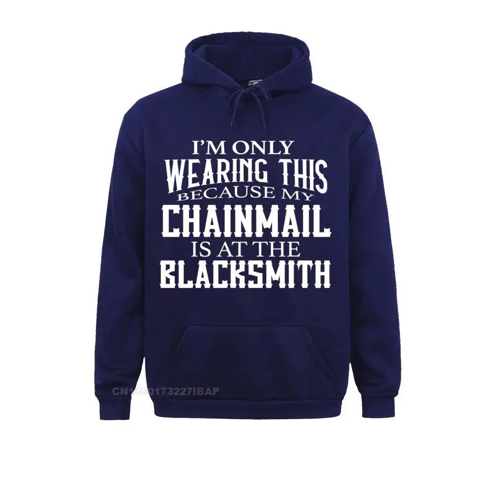 Chainmail is at the Blacksmith Ren Fair Men's Hoodie Sweatshirts