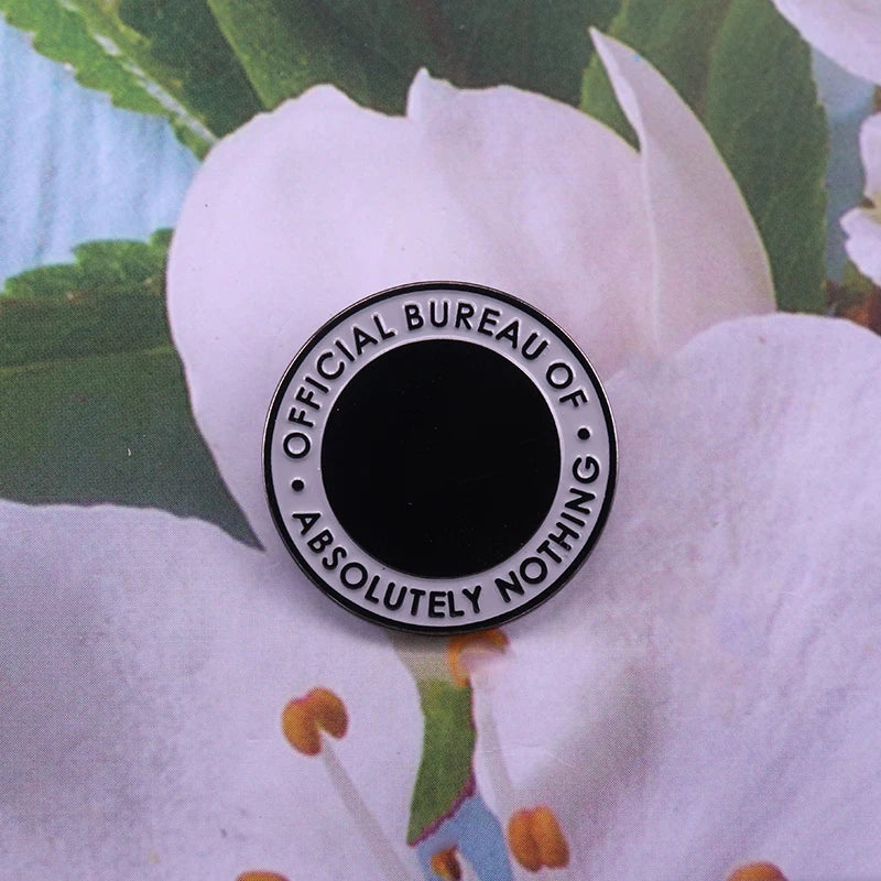 Official Bureau of Absolutely Nothing Enamel Pin