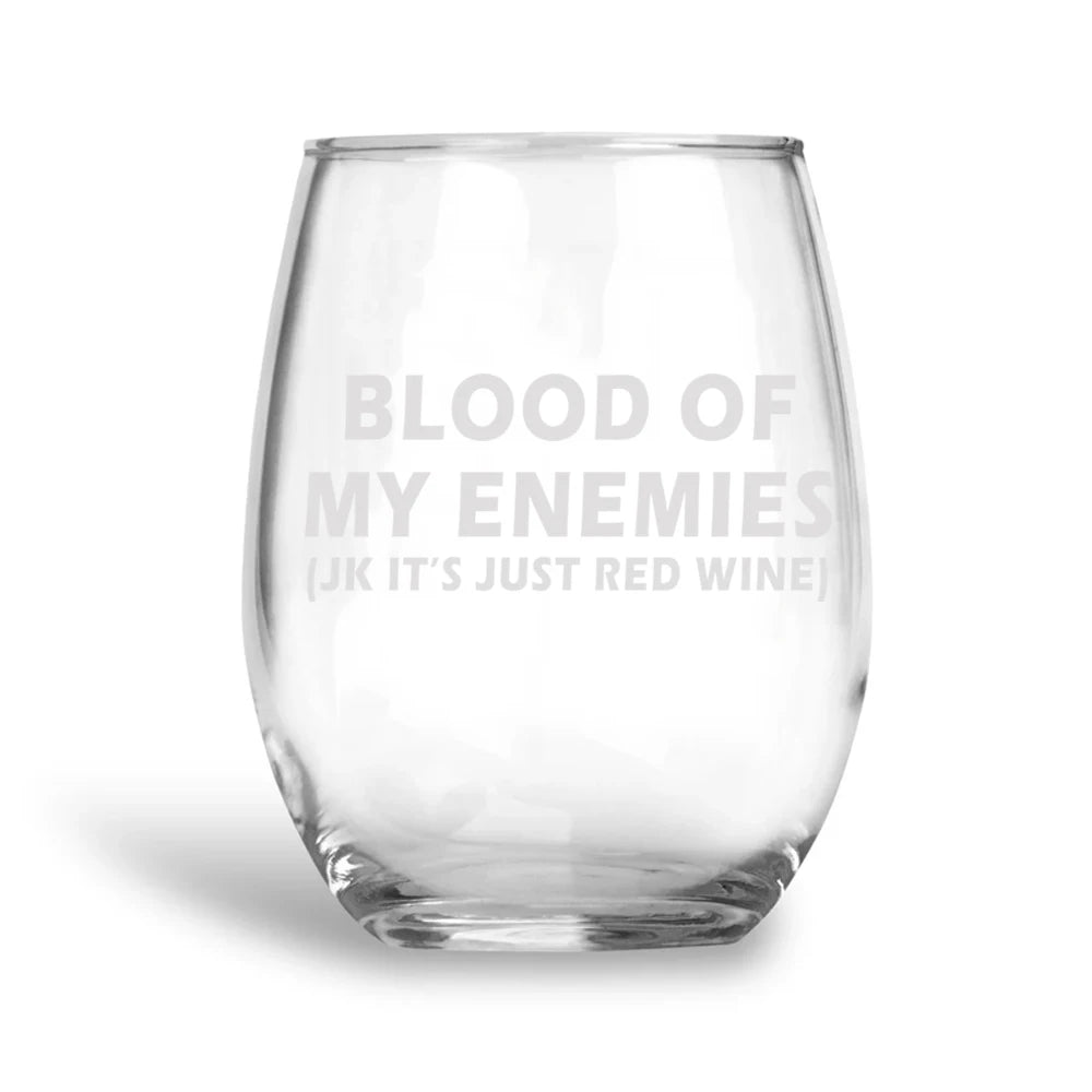 Blood of My Enemies Wine Glass