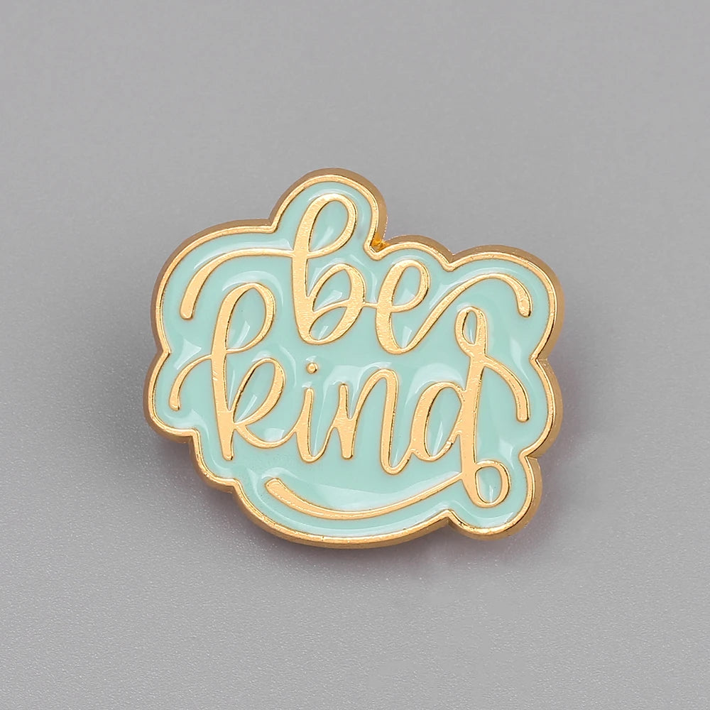 Be Kind Enamel Pin