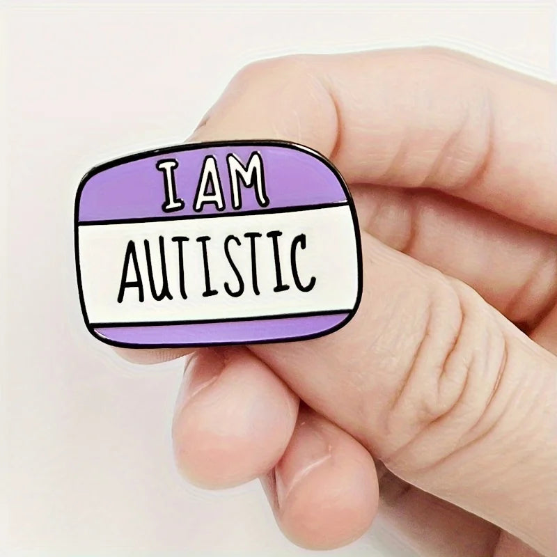 I Am Autistic Awareness Brooch Invisible Disability Badge