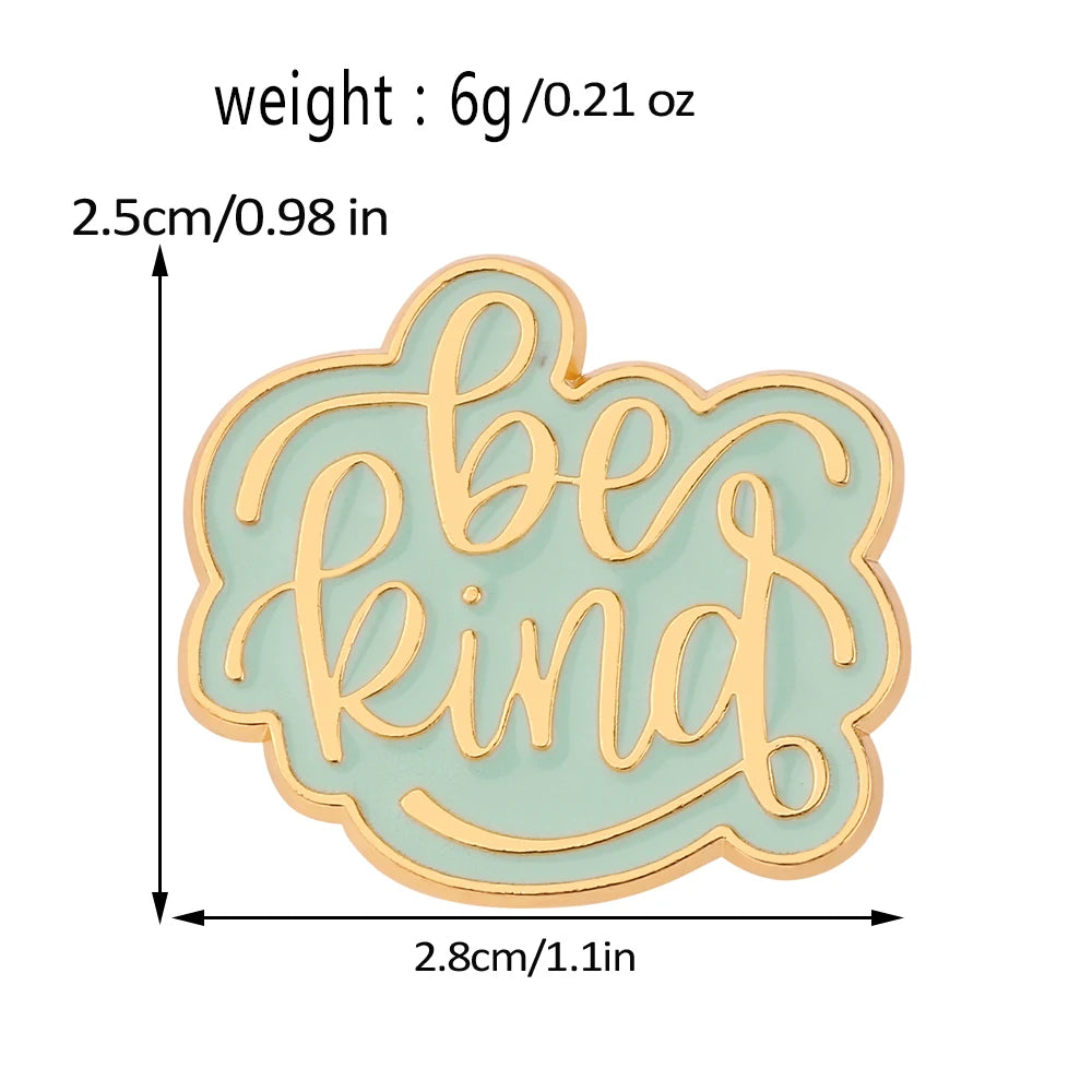 Be Kind Enamel Pin