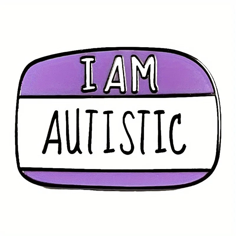 I Am Autistic Awareness Brooch Invisible Disability Badge