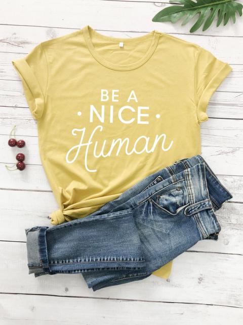 Be A Nice Human T-Shirt