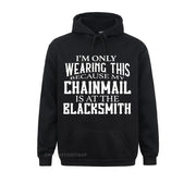 Chainmail is at the Blacksmith Ren Fair Men's Hoodie Sweatshirts