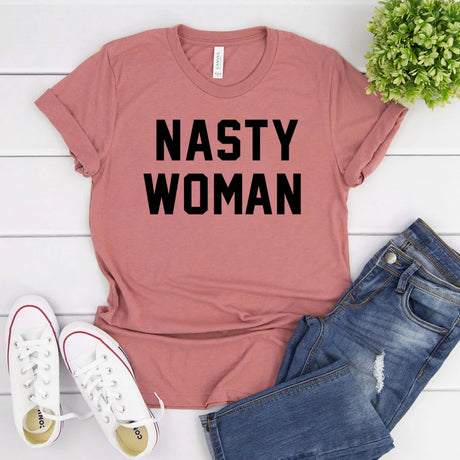 Nasty Woman T-Shirt