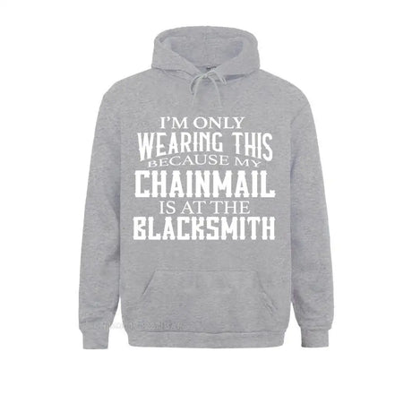 Chainmail is at the Blacksmith Ren Fair Men's Hoodie Sweatshirts