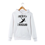 I'm So Fly I Neverland Sweatshirt Peter Pan Neverland Hoodie Sweater Jumper Pullover