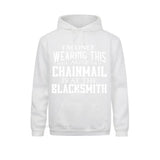 Chainmail is at the Blacksmith Ren Fair Men's Hoodie Sweatshirts