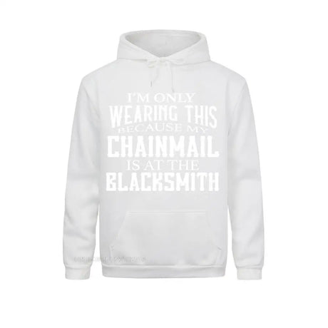 Chainmail is at the Blacksmith Ren Fair Men's Hoodie Sweatshirts