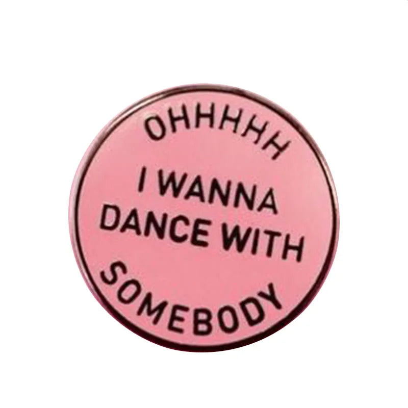 Whitney Houston I Wanna Dance With Somebody Enamel Pin Badge