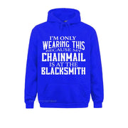 Chainmail is at the Blacksmith Ren Fair Men's Hoodie Sweatshirts