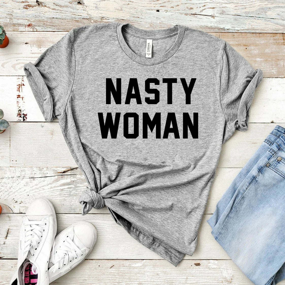 Nasty Woman T-Shirt