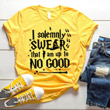 I Solemnly Swear That I Am Up To No Good T Shirt Book Quotes