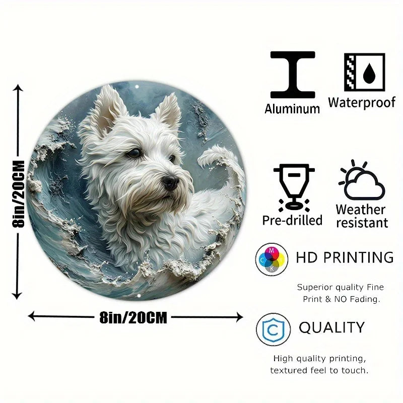 West Highland White Terrier 2D Printed Circular Metal Decorative Sign