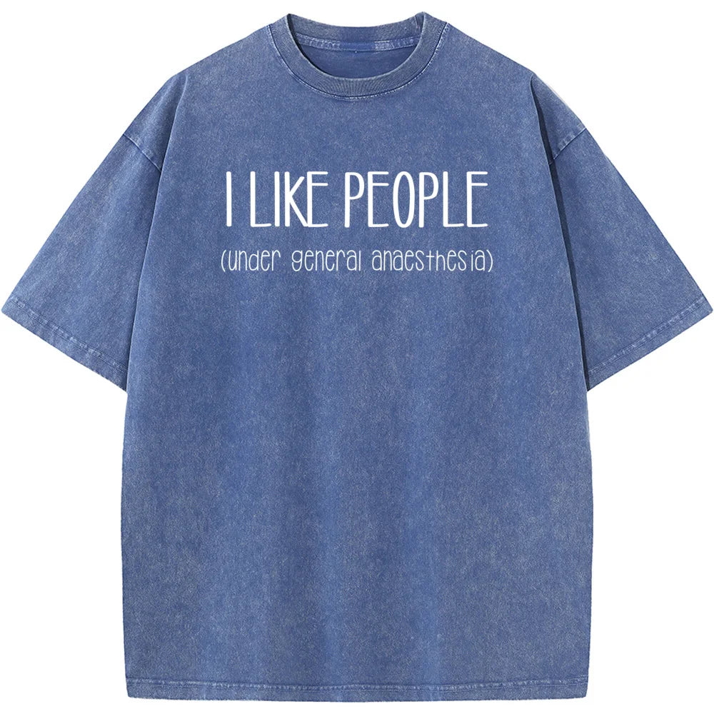I Like People Under General Anesthesia Men's T-shirt