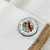Radicalized By Basic Decency Enamel Pin