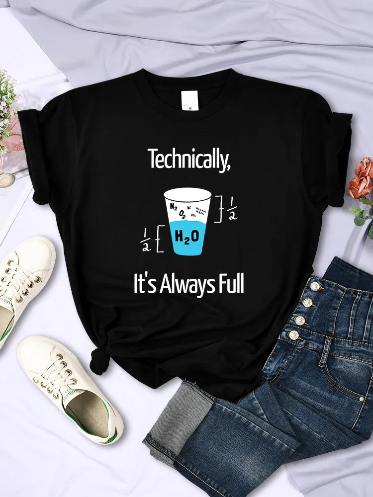 Technically It's Always Full Happy Science Nerd T Shirts