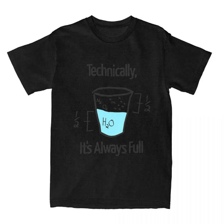 Men's Optimistic T-Shirts 'Technically It Is Always Full'