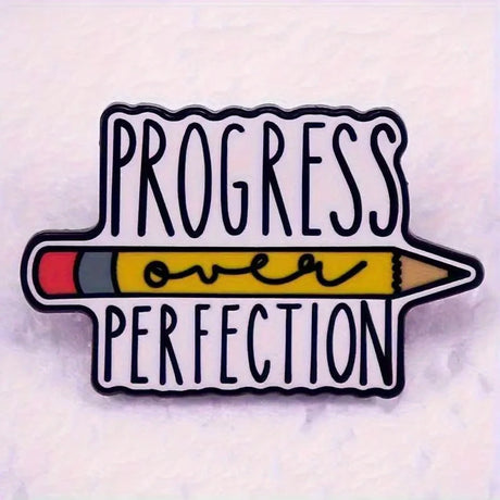 "Progress over Perfection" Enamel Pin Badge