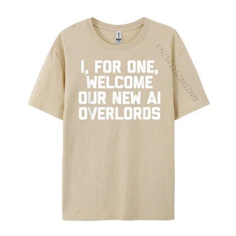 I For One Welcome Our New Ai Overlords Men's T-Shirt