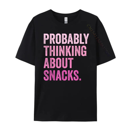 Probably Thinking About Snacks Men's T-Shirts
