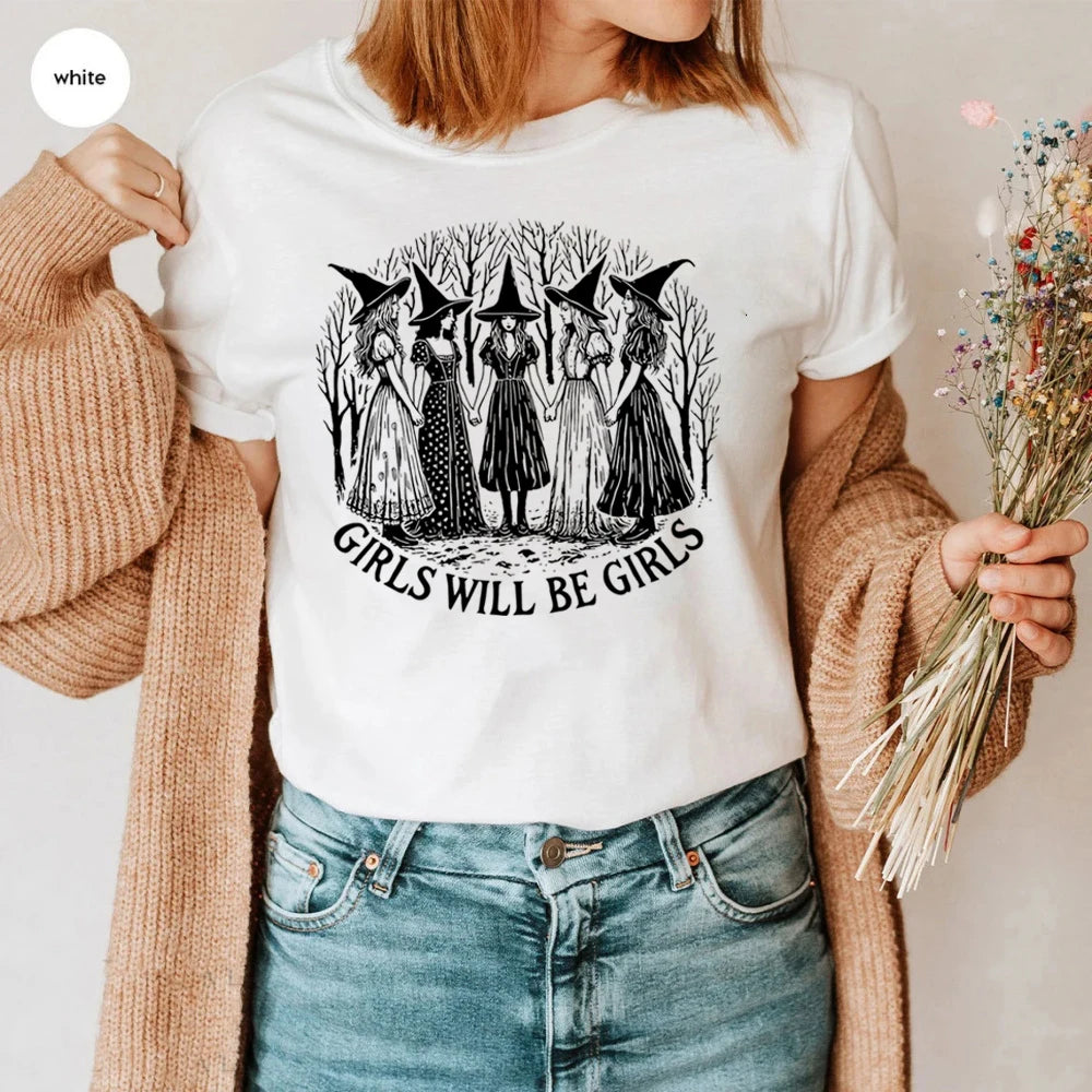 Girls Will Be Girls Witch T-Shirt