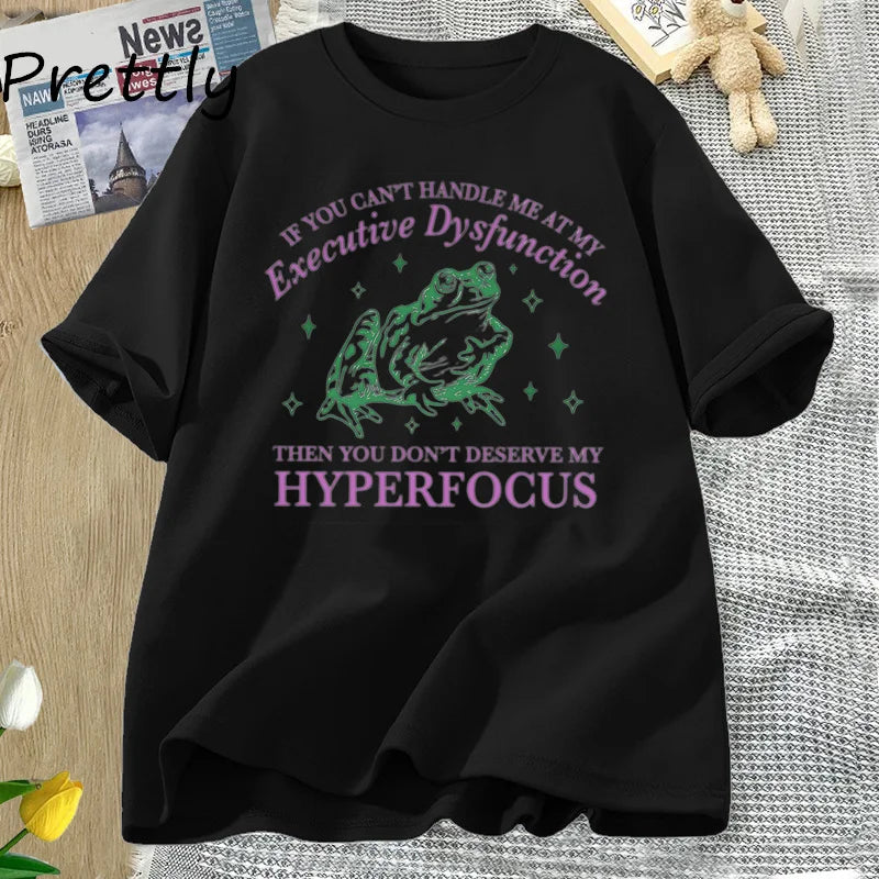 If You Can't Handle Me T-Shirt Neurodivergence
