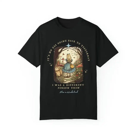 I Was A Different Person Then Alice in Wonderland T-Shirt