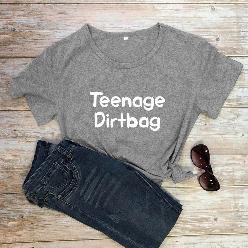 Teenage Dirtbag T-shirt