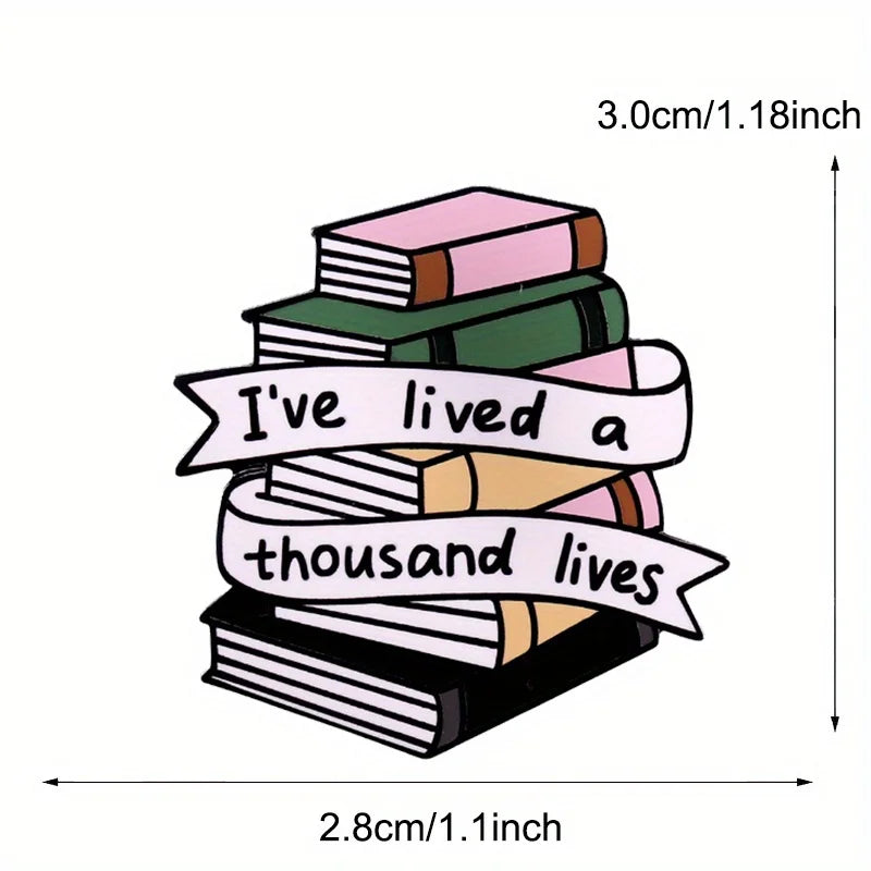 "I've Lived A Thousand Lives" Book Quotes Enamel Pin Badge