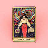 The ADHD Tarot Card Enamel Pin Brooches Badge Lapel Pin