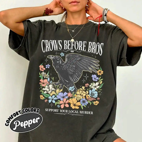 Crows Before Bros Support Your Local Murder T-Shirt Book Lovers Tee