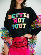 Better Not Pout Sweatshirt Sparkly Rhinestone Christmas Sweater