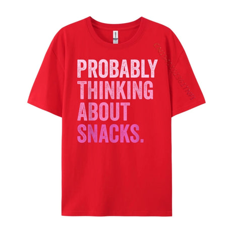 Probably Thinking About Snacks Men's T-Shirts