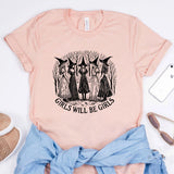 Girls Will Be Girls Witch T-Shirt