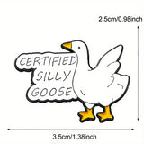 “Certified Silly Goose" Enamel Pin Badge