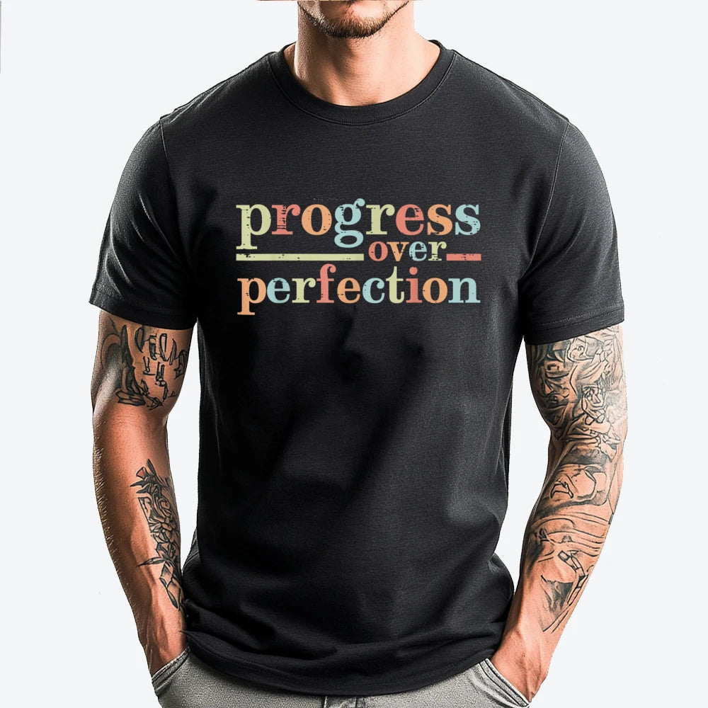 Progress Over Perfection Men's T-Shirt