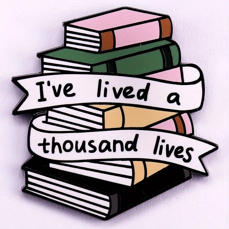 "I've Lived A Thousand Lives" Book Quotes Enamel Pin Badge