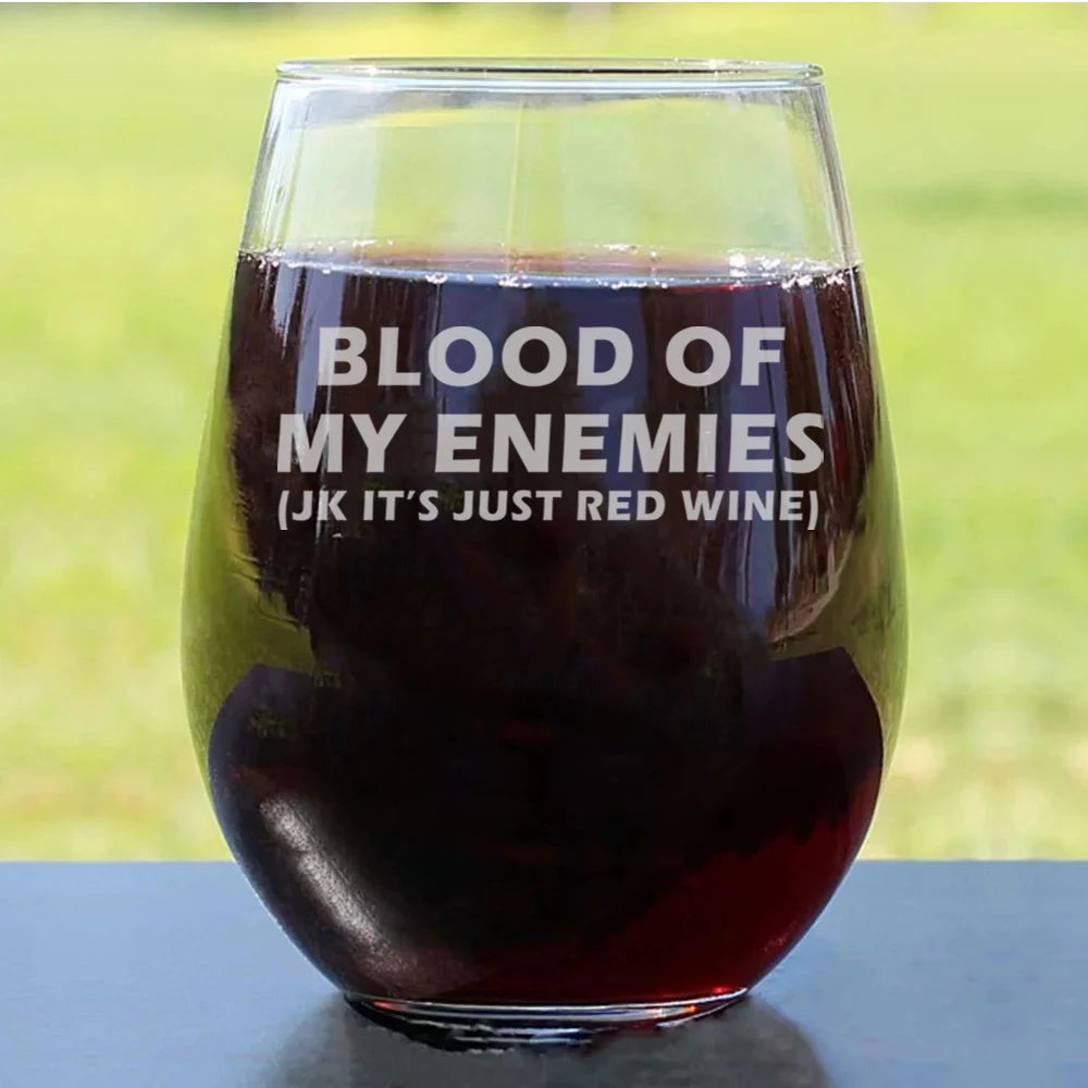 Blood of My Enemies Wine Glass