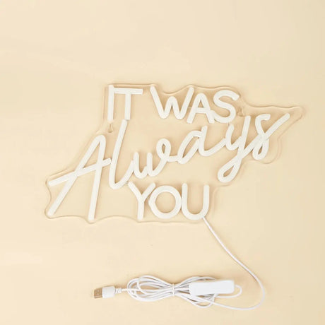 LED Neon Signs It Was Always You USB Night Light 3D Wall Art