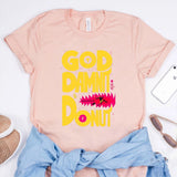 Dungeon Crawler Carl T-Shirt Goddamnit Donut Sci-Fi Book Lover Tee