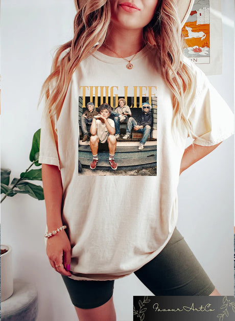 80s Golden Girls Thug Life T-Shirt Tee