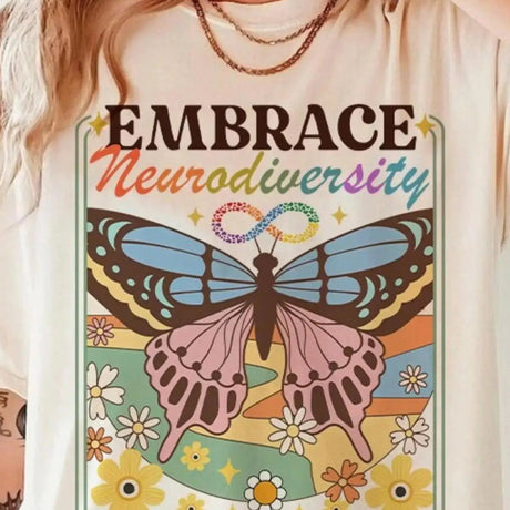 Embrace Neurodiversity T- Shirt