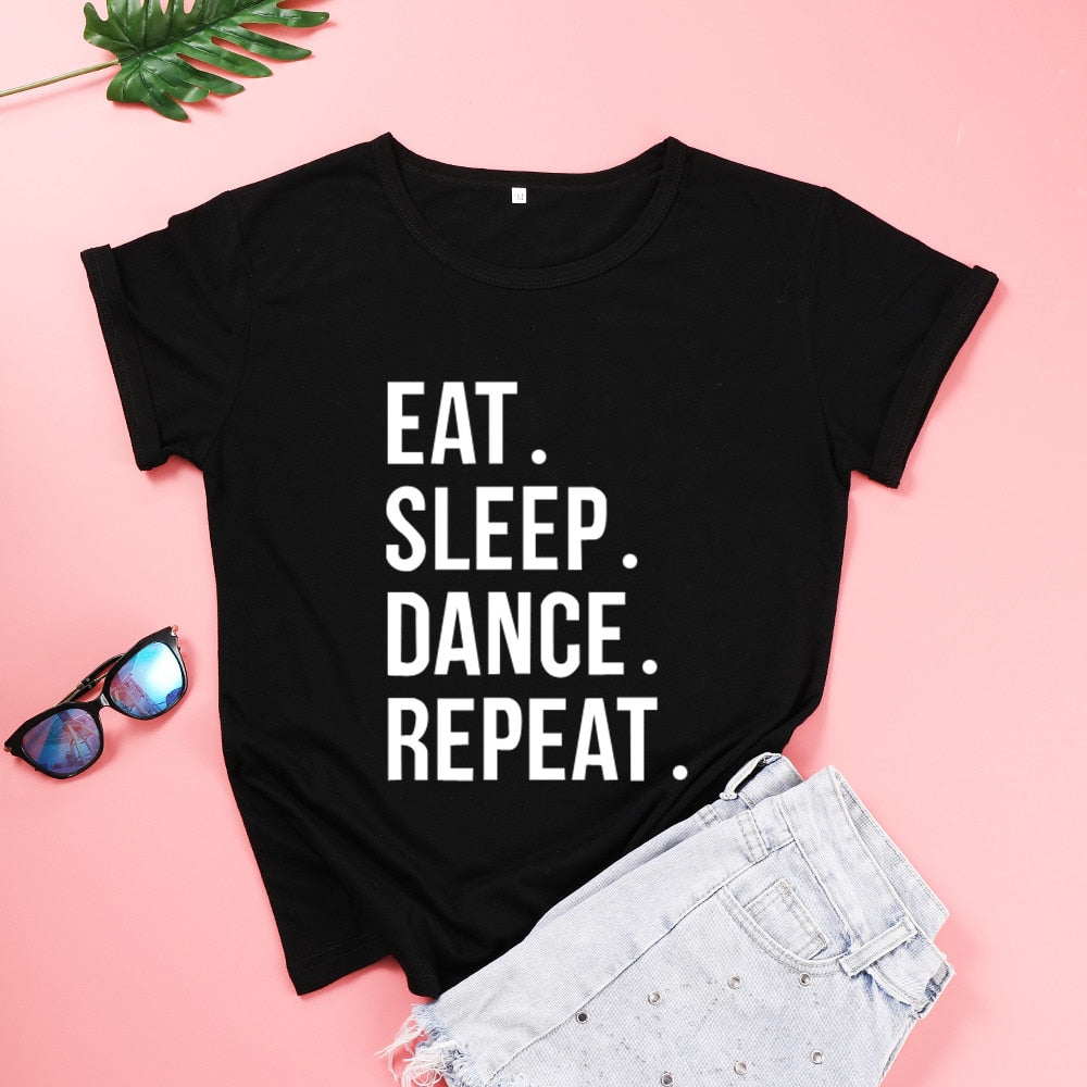 Eat Sleep Dance Repeat Cotton T-shirt