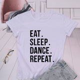 Eat Sleep Dance Repeat Cotton T-shirt