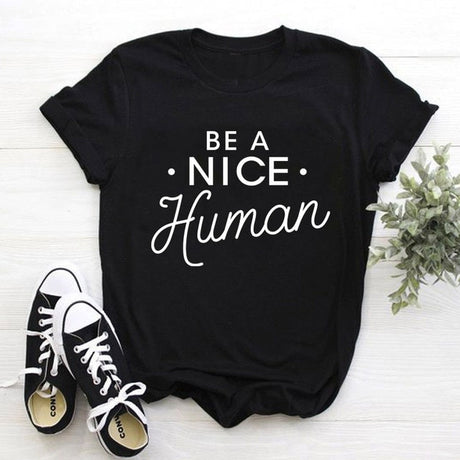 Be A Nice Human T-Shirt