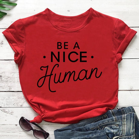 Be A Nice Human T-Shirt