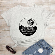 In My Defense The Moon Was Full T-shirt