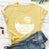 In My Defense The Moon Was Full T-shirt